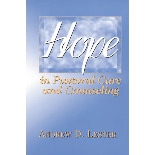 Hope in Pastoral Care and Counseling - Paperback