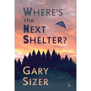Where's the Next Shelter? - Hardcover
