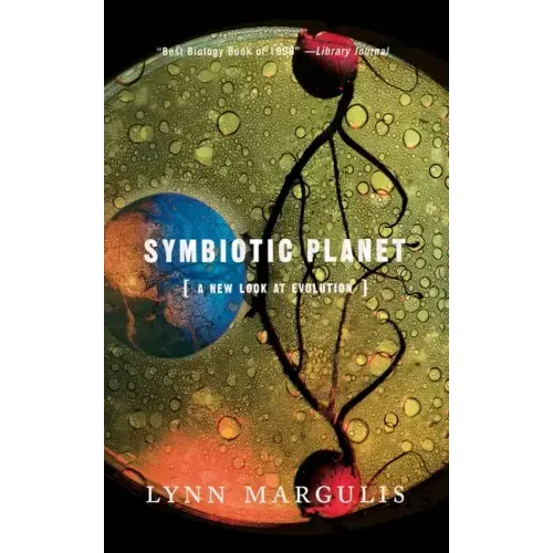 Symbiotic Planet: A New Look at Evolution - Paperback