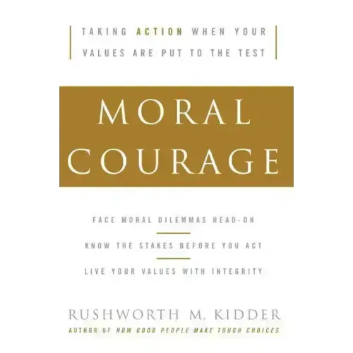 Moral Courage - Paperback
