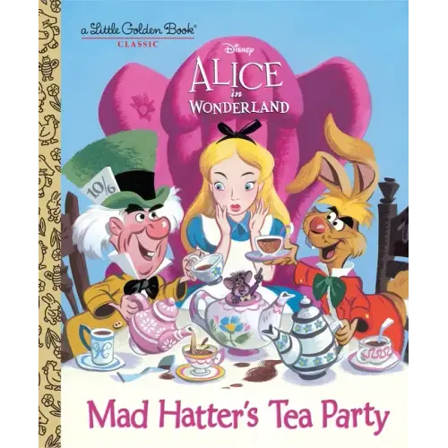 Mad Hatter's Tea Party (Disney Alice in Wonderland) - Hardcover