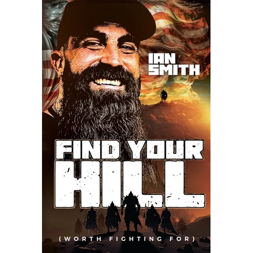 Find Your Hill: Worth Fighting For - Paperback