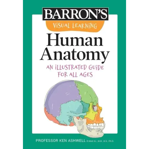 Visual Learning: Human Anatomy: An Illustrated Guide for All Ages - Paperback