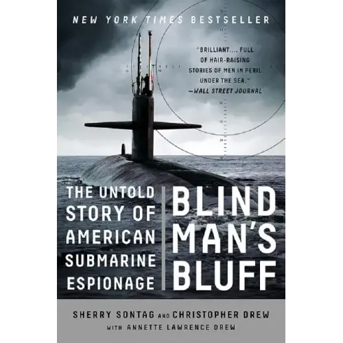 Blind Man's Bluff: The Untold Story of American Submarine Espionage - Paperback