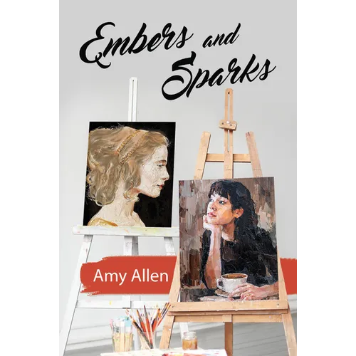 Embers and Sparks - Paperback