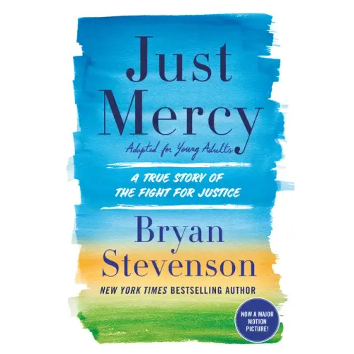 Just Mercy (Adapted for Young Adults): A True Story of the Fight for Justice - Paperback