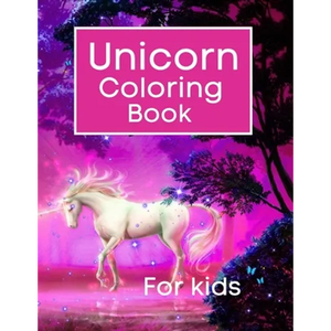 Unicorn Coloring Book: For Children from 4 to 8 year old - Gift For Birthday - holiday- Vacation - Paperback