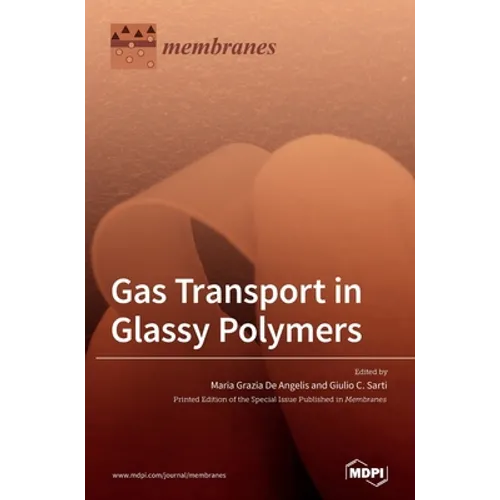 Gas Transport in Glassy Polymers - Hardcover