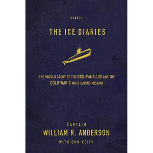 The Ice Diaries: The True Story of One of Mankind's Greatest Adventures - Paperback