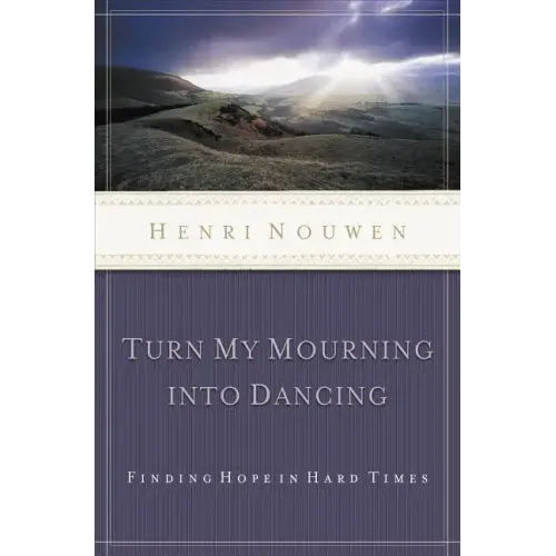 Turn My Mourning Into Dancing - Paperback