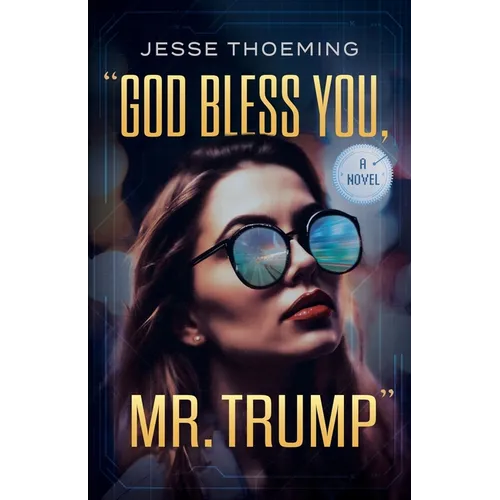 God Bless You, Mr. Trump - Paperback