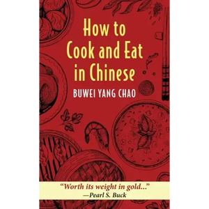 How to Cook and Eat in Chinese - Paperback