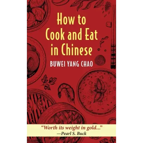 How to Cook and Eat in Chinese - Paperback