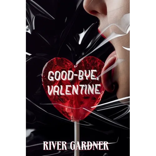 Good-Bye, Valentine - Paperback