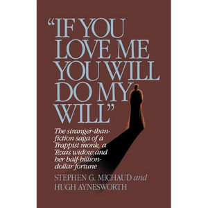 If You Love Me, You Will Do My Will - Paperback