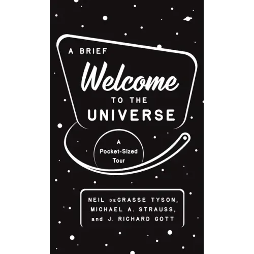 A Brief Welcome to the Universe: A Pocket-Sized Tour - Paperback