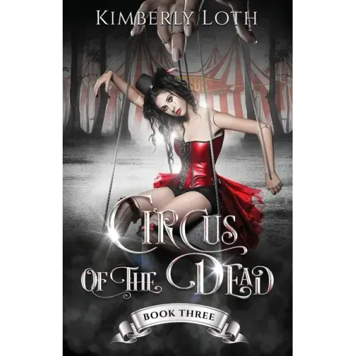 Circus of the Dead: Book 3 - Paperback