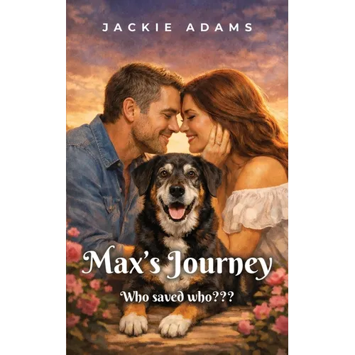 Max's Journey: Who rescued who - Paperback