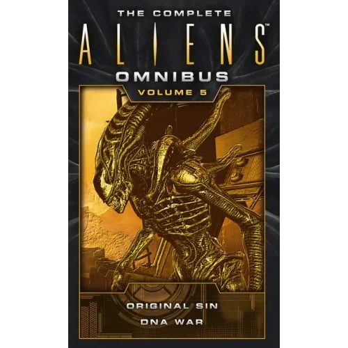 The Complete Aliens Omnibus: Volume Five (Original Sin, DNA War) - Paperback