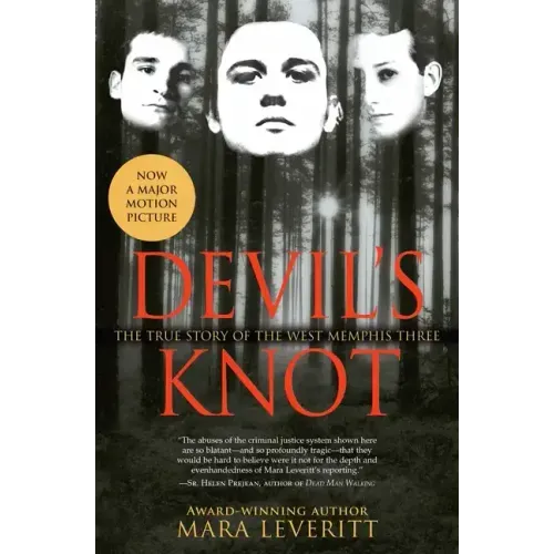 Devil's Knot: The True Story of the West Memphis Three - Paperback