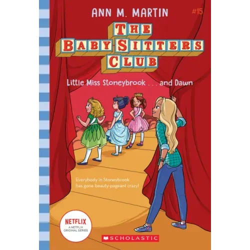 Little Miss Stoneybrook...and Dawn (the Baby-Sitters Club #15): Volume 15 - Paperback