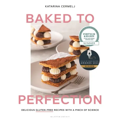 Baked to Perfection: Winner of the Fortnum & Mason Food and Drink Awards 2022 - Hardcover