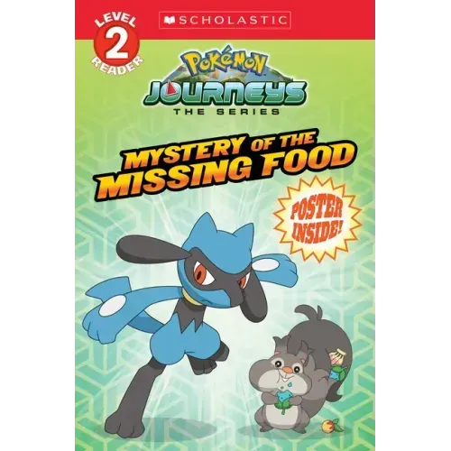 Mystery of the Missing Food (Pokémon: Scholastic Reader, Level 2) - Paperback