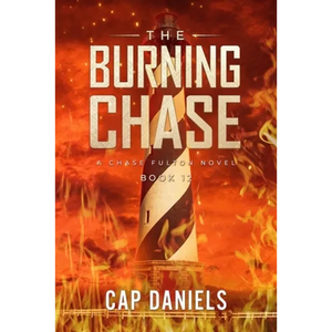 The Burning Chase: A Chase Fulton Novel - Paperback