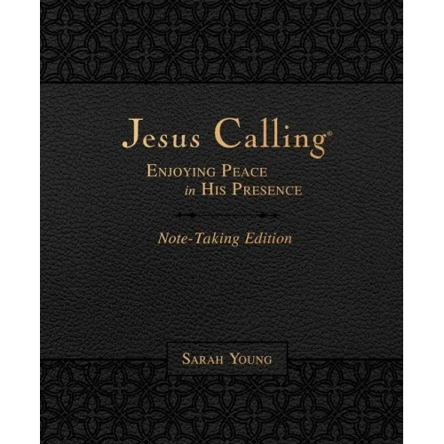 Jesus Calling Note-Taking Edition, Leathersoft, Black, with Full Scriptures: Enjoying Peace in His Presence (a 365-Day Devotional and Prayer Journal) - Imitation Leather
