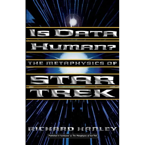 Is Data Human?: Or, the Metaphysics of Star Trek - Paperback