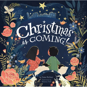 Christmas Is Coming! - Board Book