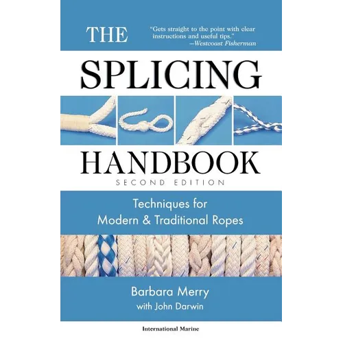 The Splicing Handbook: Techniques for Modern and Traditional Ropes - Paperback
