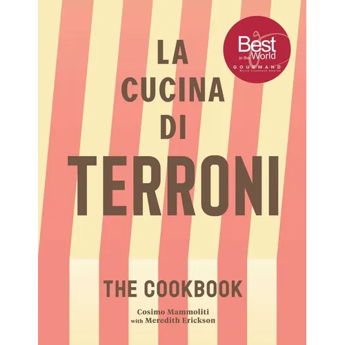 La Cucina Di Terroni: The Cookbook - Hardcover