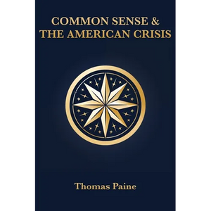 Common Sense & The American Crisis - Paperback
