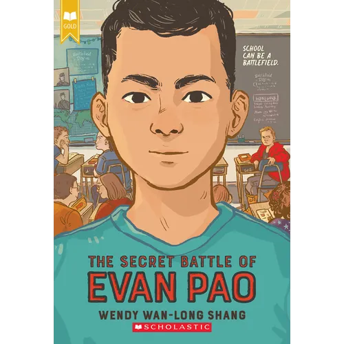 The Secret Battle of Evan Pao (Scholastic Gold) - Paperback