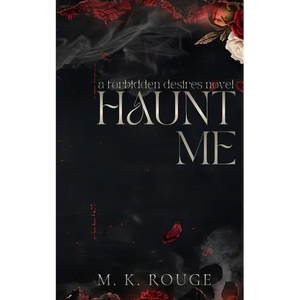 Haunt Me: A Forbidden Desires Novel - Paperback