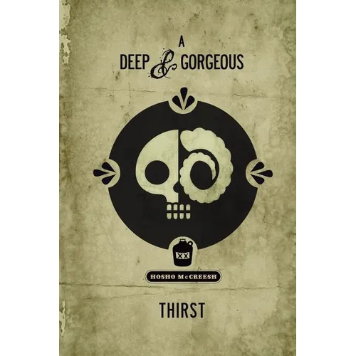 A Deep and Gorgeous Thirst - Paperback