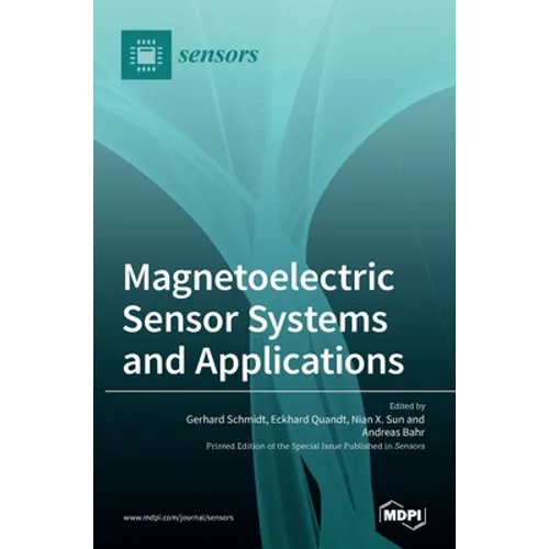Magnetoelectric Sensor Systems and Applications - Hardcover
