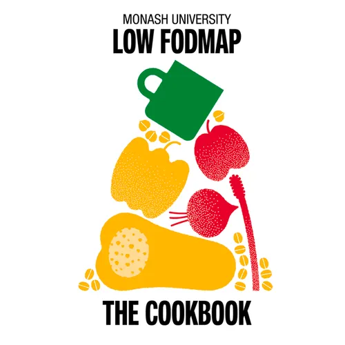 Monash University Low Fodmap: The Cookbook - Hardcover