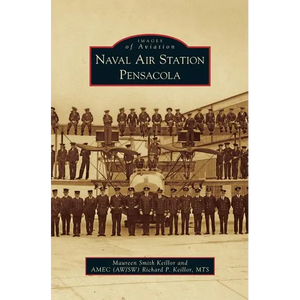 Naval Air Station Pensacola - Hardcover