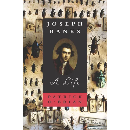 Joseph Banks: A Life - Paperback