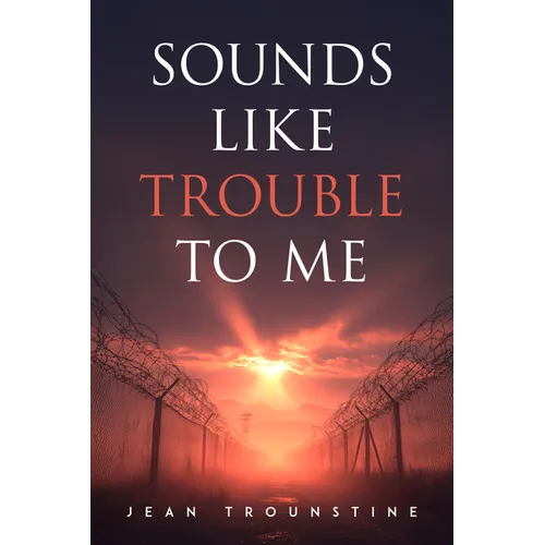Sounds Like Trouble to Me - Paperback