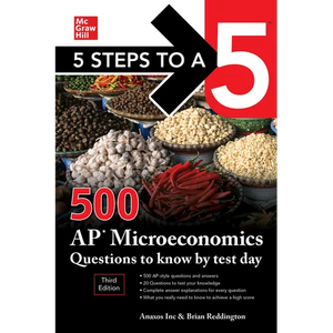 5 Steps to a 5: 500 AP Microeconomics Questions to Know by Test Day, Third Edition - Paperback