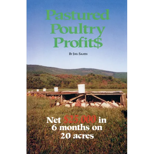Pastured Poultry Profits - Paperback