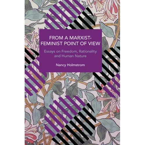 From a Marxist-Feminist Point of View: Essays on Freedom, Rationality and Human Nature - Paperback