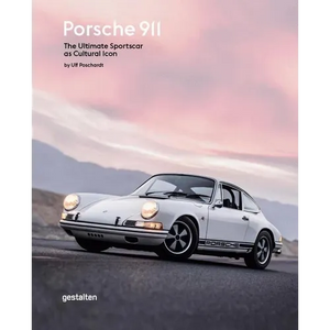 Porsche 911: The Ultimate Sportscar as Cultural Icon - Hardcover