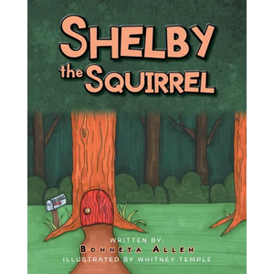 Shelby The Squirrel - Paperback