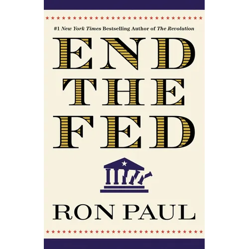 End the Fed - Paperback