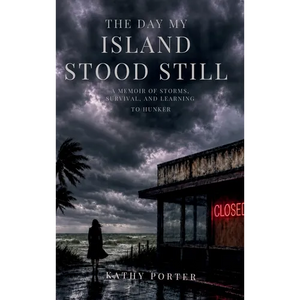 The Day My Island Stood Still - Hardcover