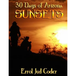 30 Days of Arizona Sunsets - Paperback